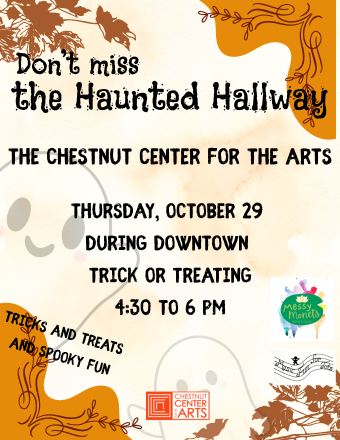 Haunted Hallways - Chestnut Center for the Arts